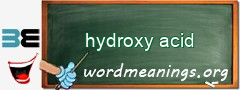 WordMeaning blackboard for hydroxy acid